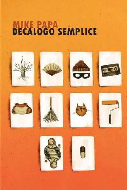 Decalogo semplice by Papa, Mike