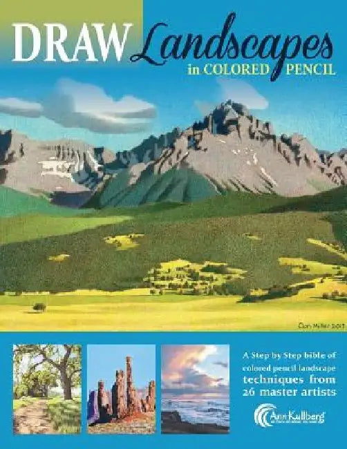 DRAW Landscapes in Colored Pencil: The Ultimate Step by Step Guide by Pat Averill