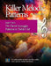 Killer Melodic Patterns - Part Two_Treble Clef by Bill Keis