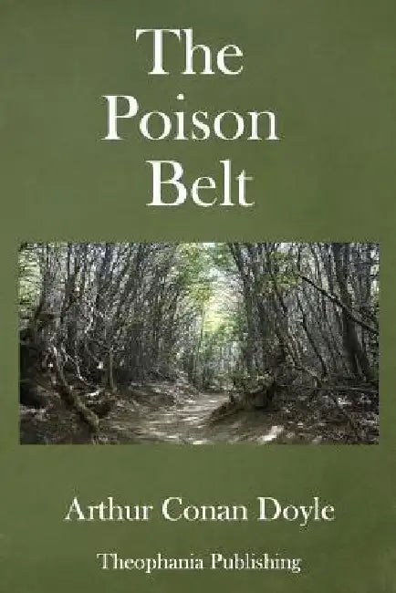 The Poison Belt by Arthur Conan Doyle
