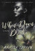 When Dawn Breaks by Melissa Toppen