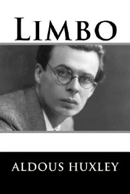 Limbo by Aldous Huxley