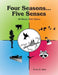 Four Seasons, Five Senses: 52 Weeks With Nature by Thais K. Baer