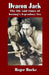 Deacon Jack: The Life and Times of Boxing's Legendary Fox by Marty Jones