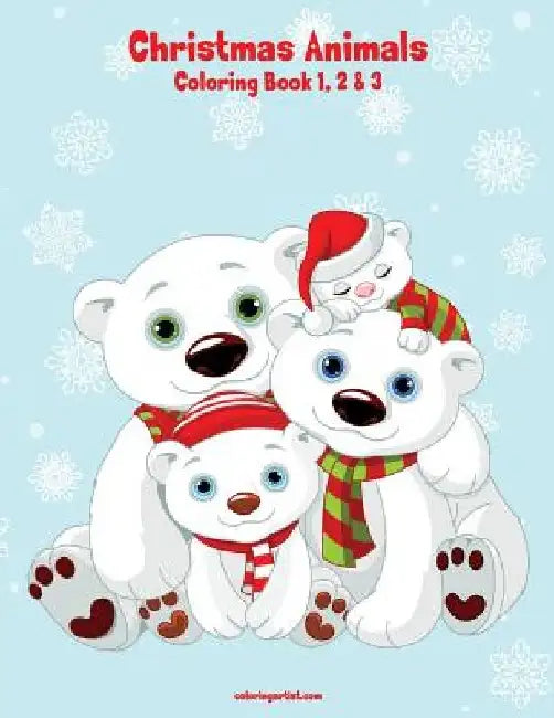 Christmas Animals Coloring Book 1, 2 & 3 by Nick Snels