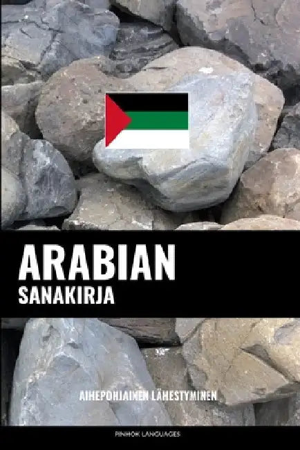 Arabian sanakirja: Aihepohjainen lähestyminen by Languages, Pinhok