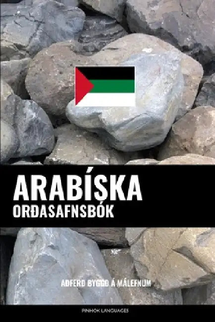 Arabíska Orðasafnsbók: Aðferð Byggð á Málefnum by Languages, Pinhok