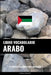 Libro Vocabolario Arabo: Un Approccio Basato sugli Argomenti by Languages, Pinhok