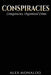 Conspiracies: 2 Books In 1 - Conspiracies & Organized Crime by Alex Monaldo
