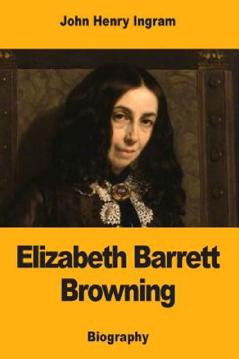Elizabeth Barrett Browning by John Henry Ingram