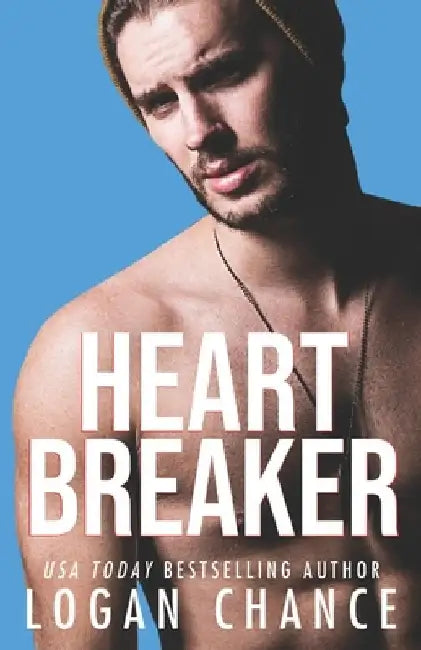 Heartbreaker by Logan Chance