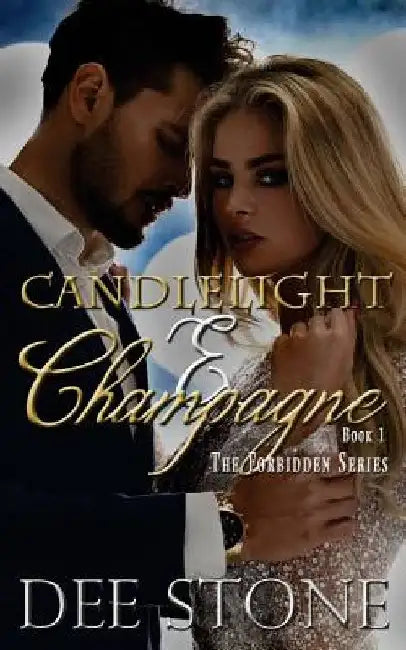 Candlelight and Champagne by Dee Stone