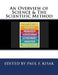 An Overview of Science & The Scientific Method by Paul F. Kisak