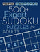 500+ Expert Sudoku Puzzles for Adults: Sudoku Puzzle Books Expert (with answers by Sudoku Puzzle Books