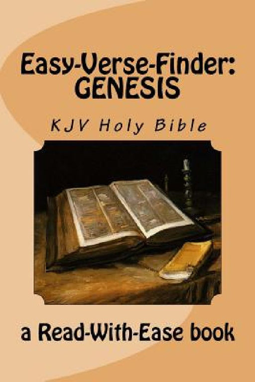Easy-Verse-Finder: Genesis KJV Holy Bible (a Read-With-Ease Book) by Read-With-Ease Books