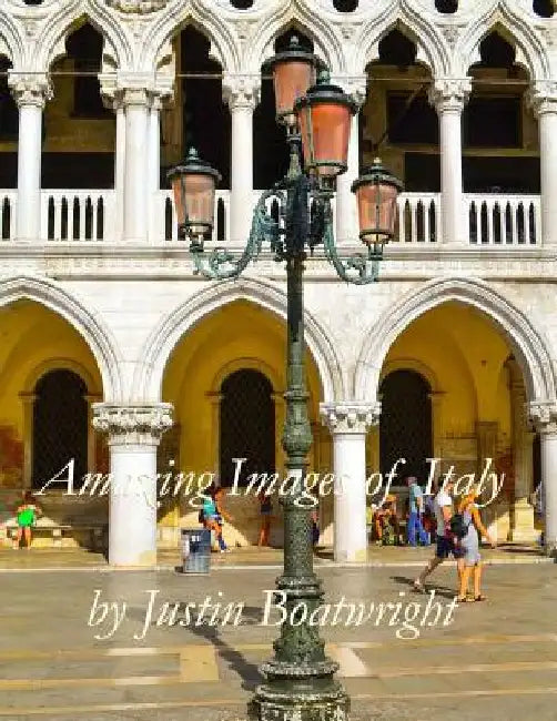 Amazing Images of Italy by Justin Boatwright