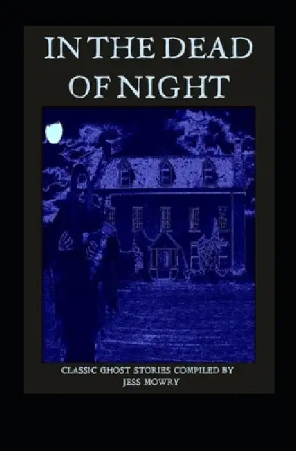 In The Dead Of Night by Jess Mowry