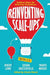 Reinventing Scale-Ups: Radical Ideas for Growing Companies by Brent Lowe