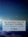 An Introduction to Abstract Algebra: (A one Semester Course) by G. Viglino