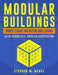 Modular Buildings - Owner's Guide: Basic Commercial Modular Construction by Stephen W. Menke