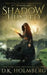 Shadow Hunted by D. K. Holmberg