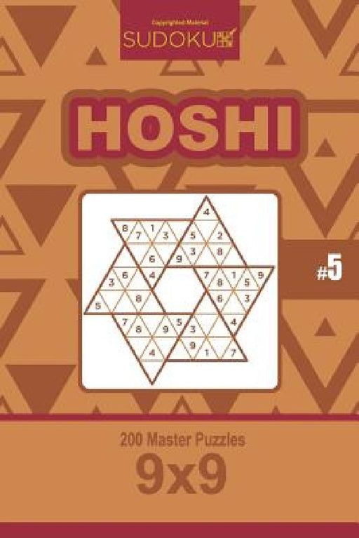 Sudoku Hoshi - 200 Master Puzzles 9x9 (Volume 5) by Dart Veider