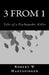 3 From 1: Tales of a Psychopathic Killer by Robert W. Haeussinger