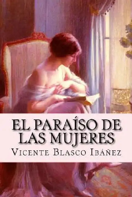 El paraíso de las mujeres by Editors, Jv