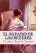 El paraíso de las mujeres by Editors, Jv
