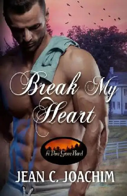 Break My Heart by Jean C. Joachim