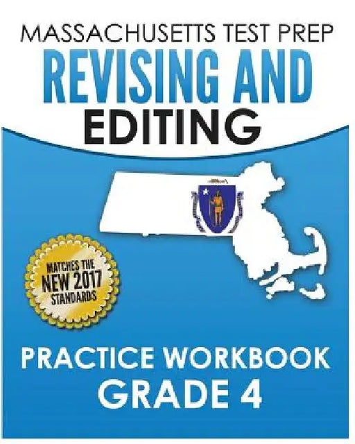 MASSACHUSETTS TEST PREP Revising and Editing Practice Workbook Grade 4: Develops Writing, Language, and Vocabulary Skills by Test Master Press Massachusetts