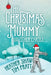 Christmas Mummy by Tim Pratt