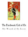 The Patchwork Girl of Oz: The Wizard of Oz Series by L. Frank Baum