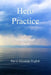 Hero Practice: A Metaphysical Novel by David Alexander English