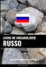 Livro de Vocabulário Russo: Uma Abordagem Focada Em Tópicos by Languages, Pinhok