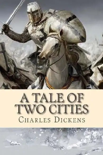 A Tale of Two Cities by Charles Dickens