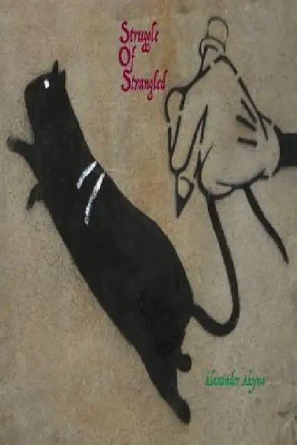 Struggle Of Strangled by Alexander Akyna