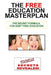 Free Education Masterplan by Paul Van Putten Ph. D.