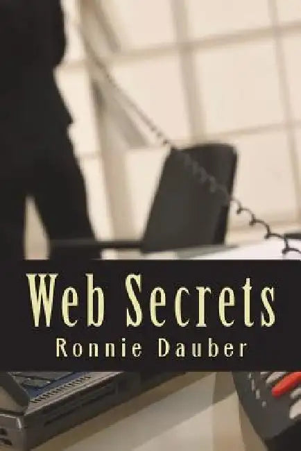 Web Secrets by Ronnie Dauber