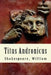 Titus Andronicus by William Shakespeare