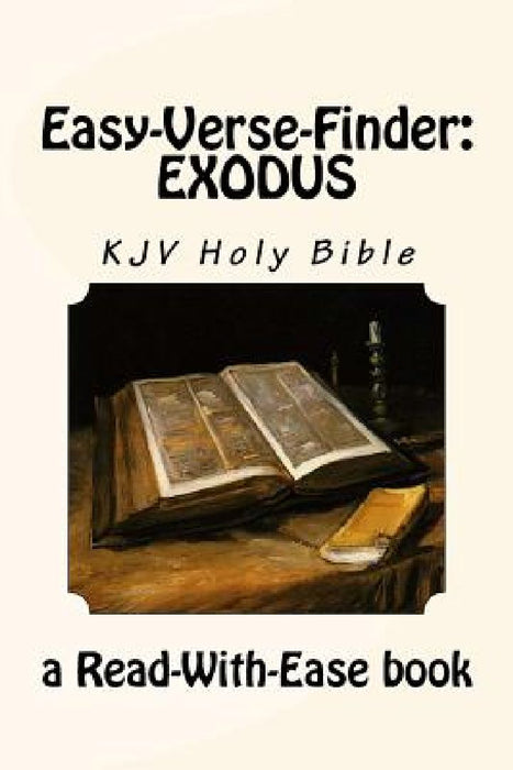 Easy-Verse-Finder: Exodus KJV Holy Bible (a Read-With-Ease book) by Read-With-Ease Books