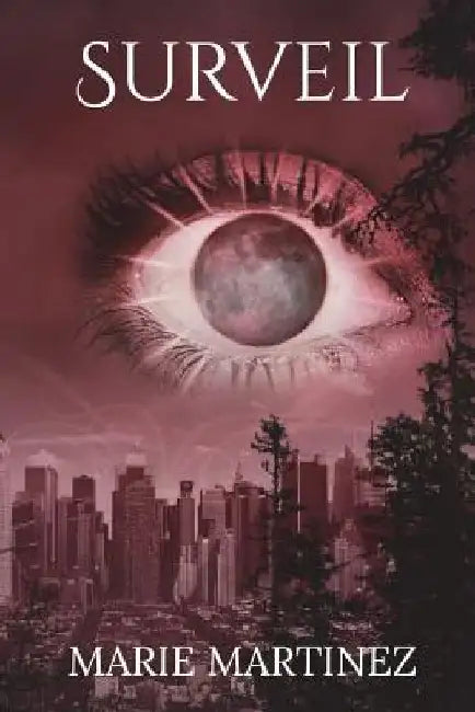 Surveil by M. Martinez