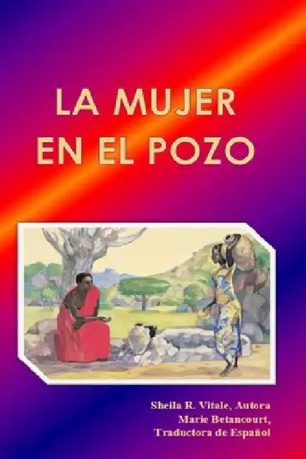 La Mujer En El Pozo by Betancourt, Marie