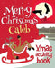 Merry Christmas Caleb - Xmas Activity Book: (Personalized Children's Activity Book) by Xmasst