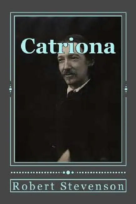 Catriona by Stevenson, Robert