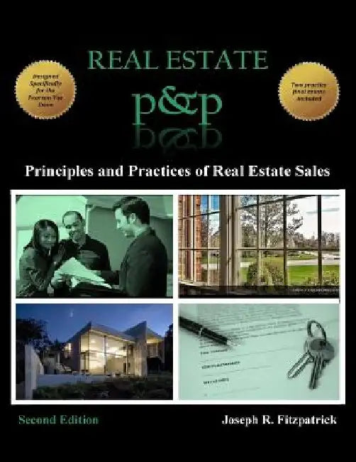 Real Estate P&P: Principles and Practices of Real Estate Sales by Joseph R. Fitzpatrick