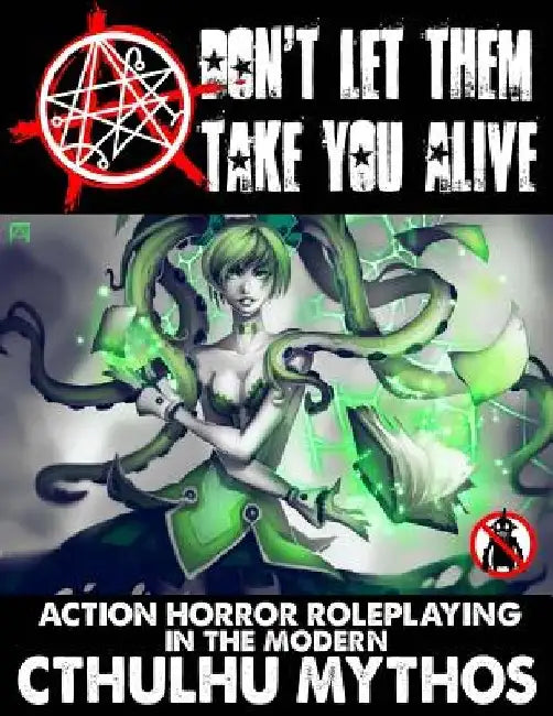 Don't Let Them Take You Alive by First United Church of Cthulhu