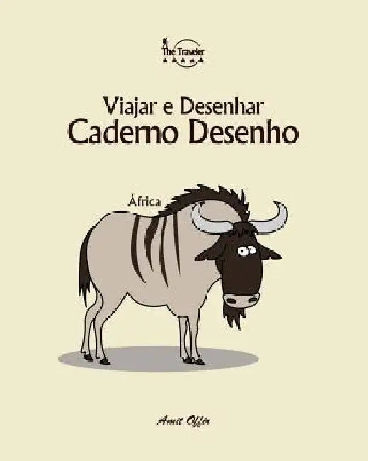 Caderno Desenho: Viajar E Desenhar: África by Offir, Amit