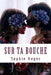 Sur ta bouche by Auger, Sophie