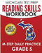 MICHIGAN TEST PREP Reading Skills Workbook M-STEP Daily Practice Grade 5: Preparation for the M-STEP English Language Arts Assessments by Test Master Press Michigan